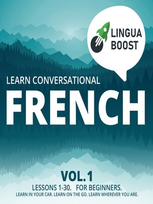 cover image of Learn Conversational French Volume 1